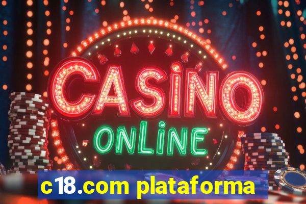 c18.com plataforma